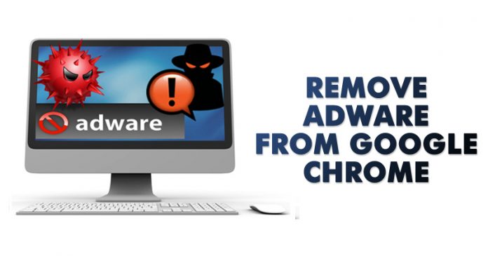 How to Remove Adware From Google Chrome in 2020