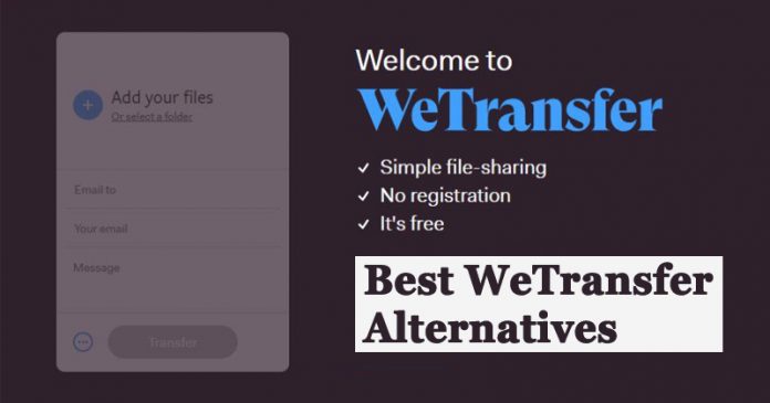 5 Best WeTransfer Alternatives to Send Large Files Online