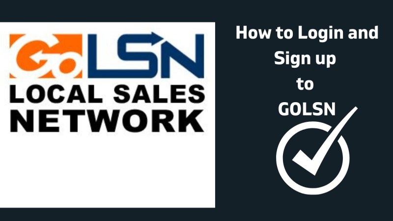 How To Login And Signup On GOLSN Full Guideline