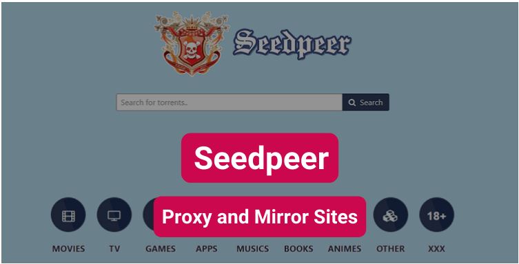 Seedpeer Proxy And Mirror Sites | Seedpeer Unblocked