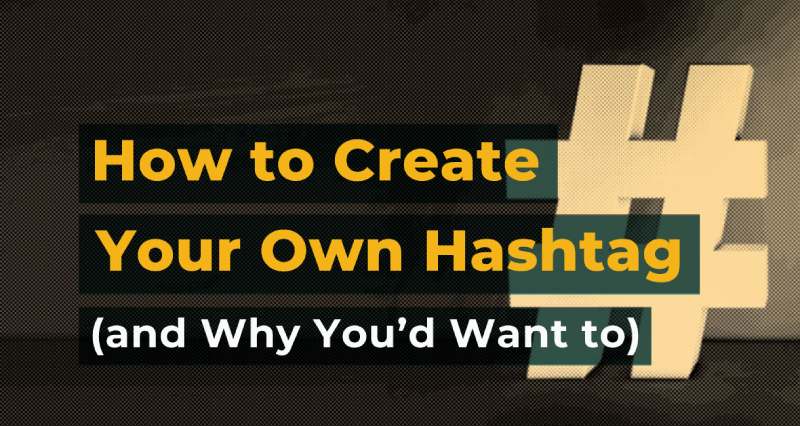 how to create your own hashtag on instagram