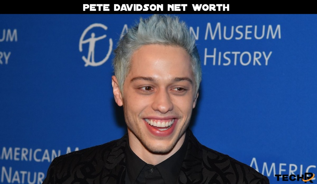 How Much Pete Davidson Net Worth